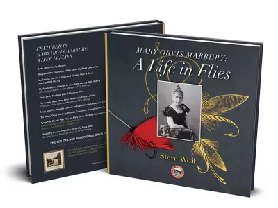 'Mary Orvis Marbury: A Life in Flies' by Steve Woit